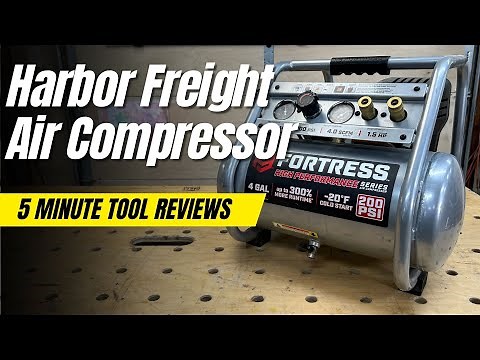 Fortress 4 gallon 200 PSI Air Compressor from Harbor Freight - Five Minute Tool Reviews.