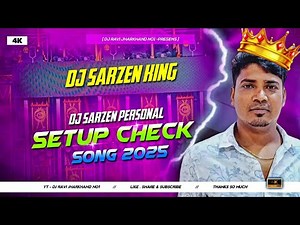 Dj Sarzen Personal Song 2025 ( Original High Quality Song ) Dj SarZen King | Dj Ravi Jharkhand