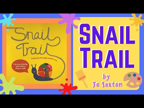 Miss Mac reads Snail Trail - A journey through Modern Art