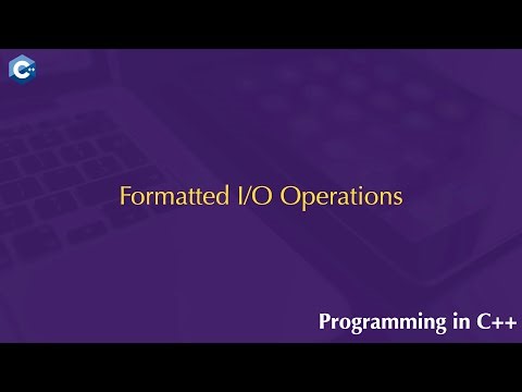Formatted I/O Operations.