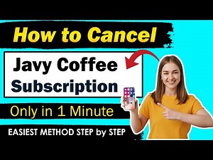 How to cancel javy coffee subscription [ NEW UPDATED METHOD ]