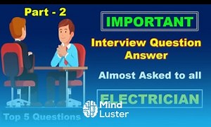 Mind Luster - Learn Most Important Electrical Interview Question and Answer Electrician Interview Q A