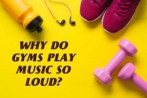 Why Do Gyms Play Music So Loud? (Here’s What You Need to Know) - My Bodyweight Exercises