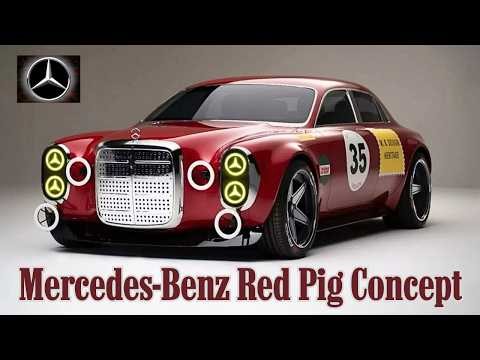 Mercedes' Secret "Red Pig" Concept: A Modern Legend Revealed! 🐷🔥