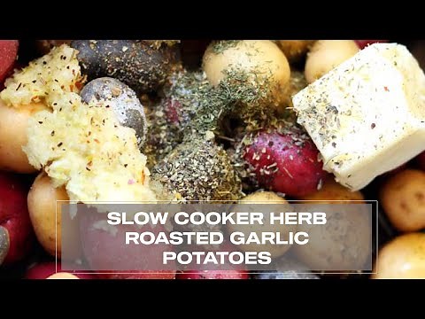 Slow Cooker Garlic and Herb Roasted Potatoes - No Hassle and EASY To Make!
