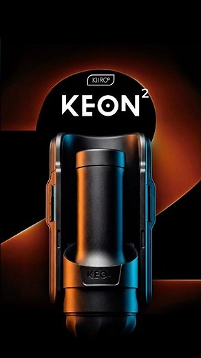 Keon 2 is here. Kiiroo’s most advanced interactive device yet. Feel What’s Next.