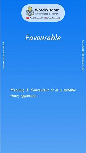 What Does "Favourable" Mean? | English Vocabulary Shorts | WordWisdom