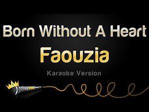 Faouzia - Born Without A Heart (Karaoke Version)
