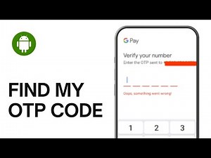 How do I find my OTP Code (EASY WAY)