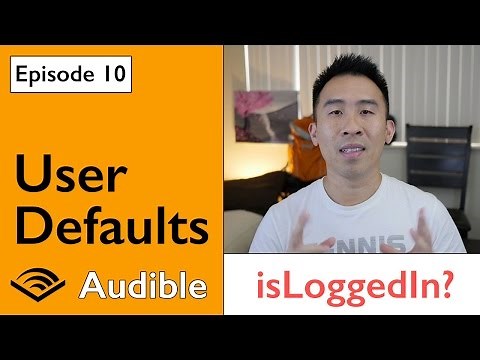 Swift 3: Audible - UserDefaults to Save Logged In State (Ep 10)