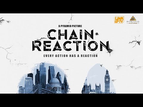 Chain Reaction Episode 1 [Web Series] | Link Up TV