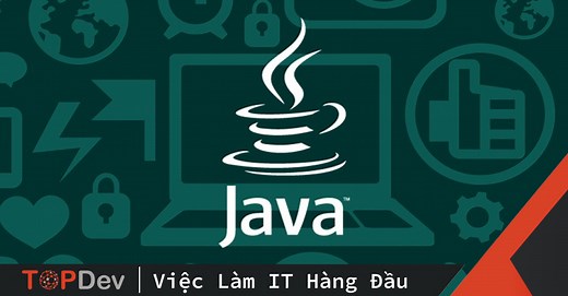 Java là gì? Tổng quan về ngôn ngữ lập trình Java