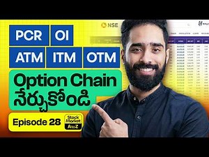 Option Chain నేర్చుకోండి -తెలుగు లో| OI, PCR, ATM, ITM, OTM | Stock Market AtoZ EP28