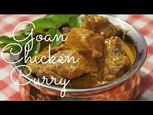 Goan Coconut Chicken Recipe | Chef Next Door |