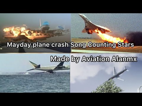 Mayday Plane Crash Song Counting Stars (Prewiew I)
