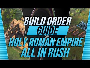 Age of Empires 4 - Holy Roman Empire Rush Guide