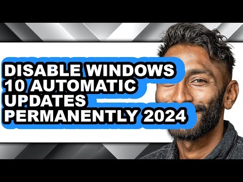 How to Disable Windows 10 Automatic Updates Permanently 2024 - Step by Step