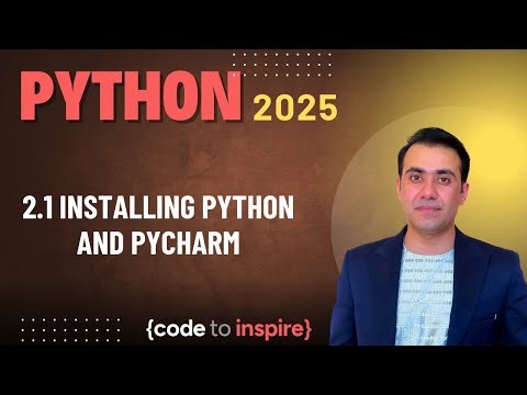 2.1 - Installing Python and PyCharm