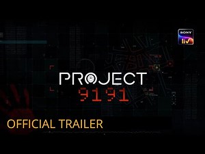 PROJECT 9191 | Official Trailer | Trishna Mukherjee, Vaibhav Tatwawaadi | Project 9191 Web Series