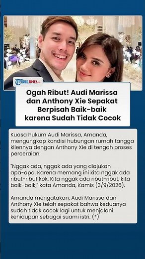 Audi Marissa dan Anthony Xie Sepakat Berpisah Baik-baik, Pilih Tak Ribut karena Sudah Tak Cocok Lagi