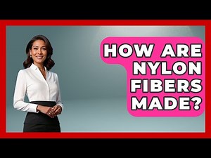 How Are Nylon Fibers Made? - Chemistry For Everyone