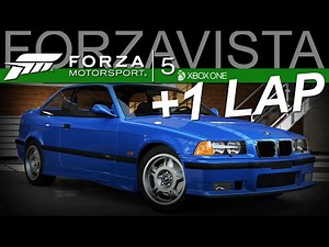 Forza Motorsport 5 BMW E36 M3 1997 Forzavista +1 Lap