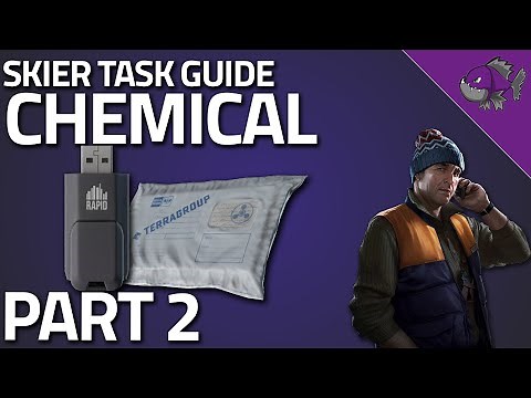 Chemical Part 2 - Skier Task Guide - Escape From Tarkov