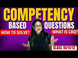 🔥 What Are Competency Based Questions | CBSE 2025-26 📚 How to Solve | Tips & Tricks | Nikita Singh