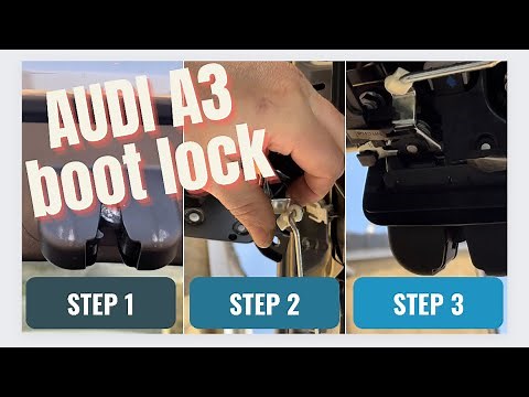 AUDI A3 boot lock/tail gate replacement