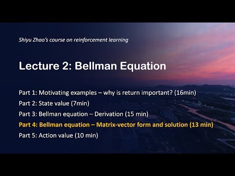 第2课-贝尔曼公式（Part4-公式向量形式与求解）【强化学习的数学原理】