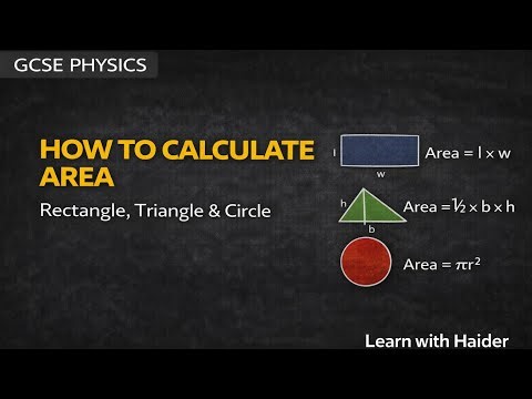 How to Calculate Area | Rectangle, Triangle & Circle | GCSE Physics