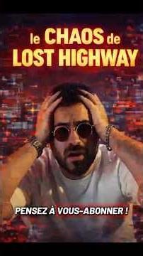Le chaos de Lost Highway expliqué | Cycle Lynch
