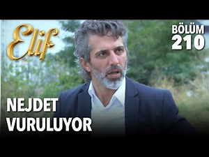 Nejdet Vuruluyor | Elif 210. Bölüm