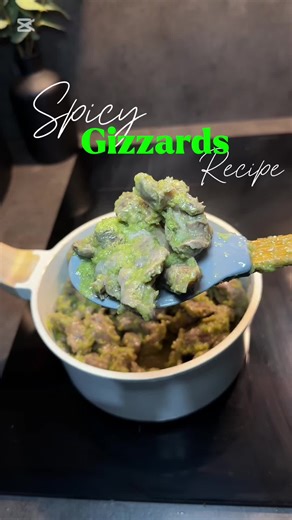 Spicy Gizzard Recipe to Impress Your Loved Ones