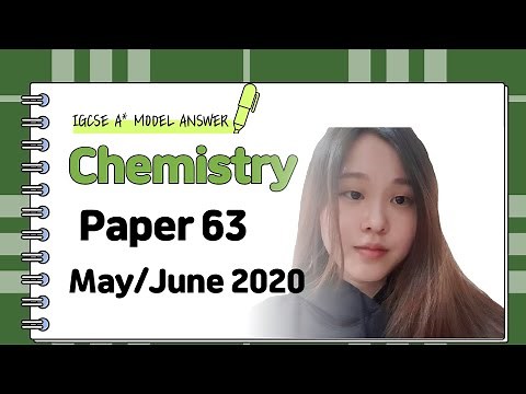 IGCSE Chemistry Paper 63 - May/June 2020 - 0620/63/M/J/20 SOLVED