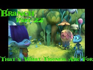 Branch (Shrek)-That’s What Friends Are For