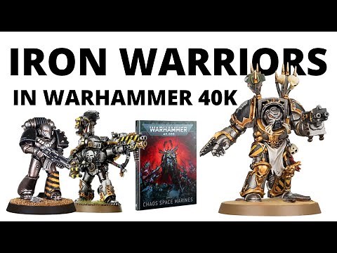 Iron Warriors in Warhammer 40K - Army Overview, Strong Choices and Tactics for Chaos Space Marines