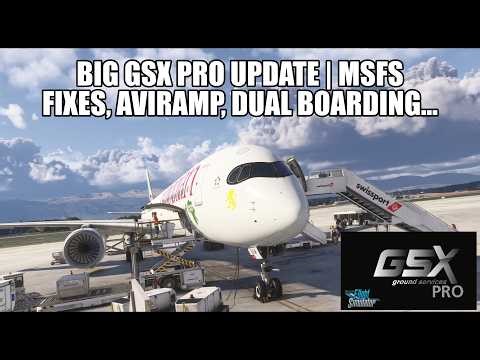 Big GSX Update for MSFS 2024/2020 | Aviramp, Dual Boarding & Big Fixes