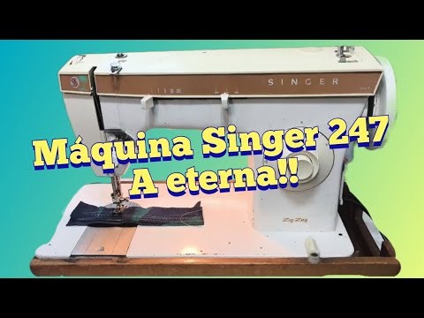 Máquina Singer 247, apresentação e manejo! Vale a pena em 2025?