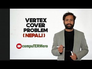 Vertex Cover Problem- Approximation Algorithm || Solved with Example || Nepali || compuTERMero