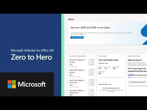 Microsoft Defender for Office 365 | Zero to Hero