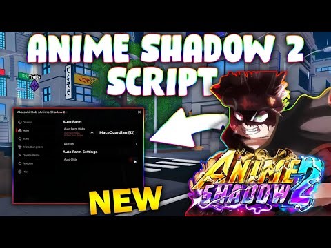 *NEW* Anime Shadow 2 Script (PASTEBIN 2025) ( AUTOFARM, AUTO STARS , QUESTS/ITEMS )