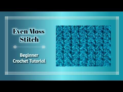 How to Crochet the Even Moss Stitch for Beginners (Step-by-Step)