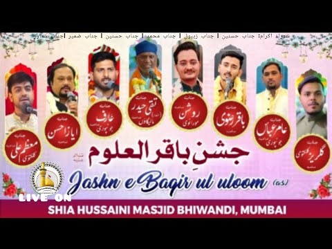 PART 1 JASHN E BAQIR UL ULOOM AT SHIA HUSSAINI MASJID LIVE ON 🔴 AZAE BHIWANDI LIVE