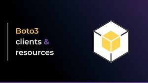 Quick intro to Boto3 clients and resources