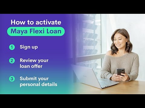 How to Activate Maya Flexi Loan