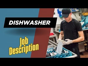 Job description of Dishwasher - Role, Responsibilities & Skills
