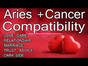 Aries and cancer Zodiacs Relationship Friendship Marriage Compatibility 100% True facts