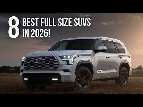 8 Best Full-Size SUVs to Buy in 2026 | Top Big SUVs Reviewed