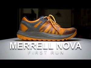Merrell Nova - First Run